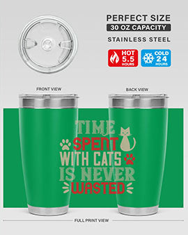 time spend with cat is never wasted Style 121#- cat- Tumbler