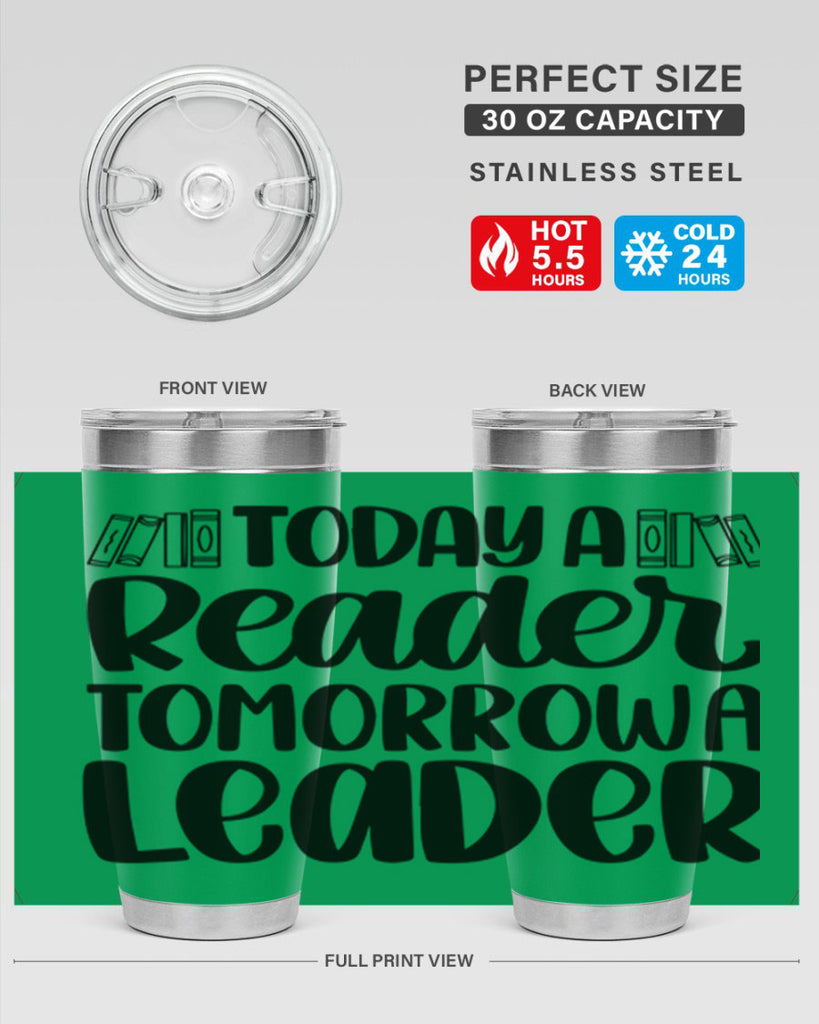 today a reader tomorrow a leader 23#- reading- Tumbler