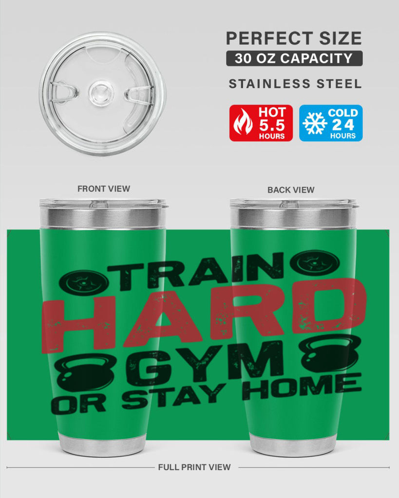 train hard gym or stay home 2#- gym- Tumbler