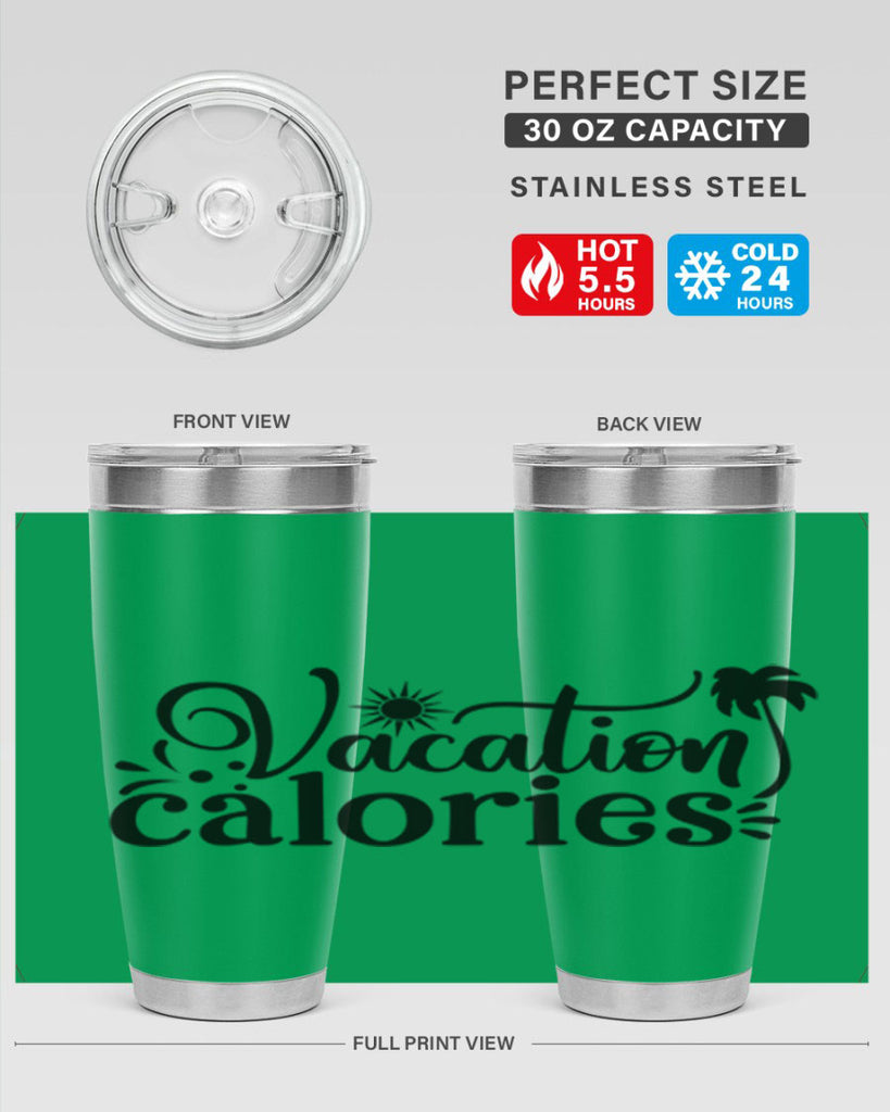 vacation calories Style 71#- summer- Tumbler