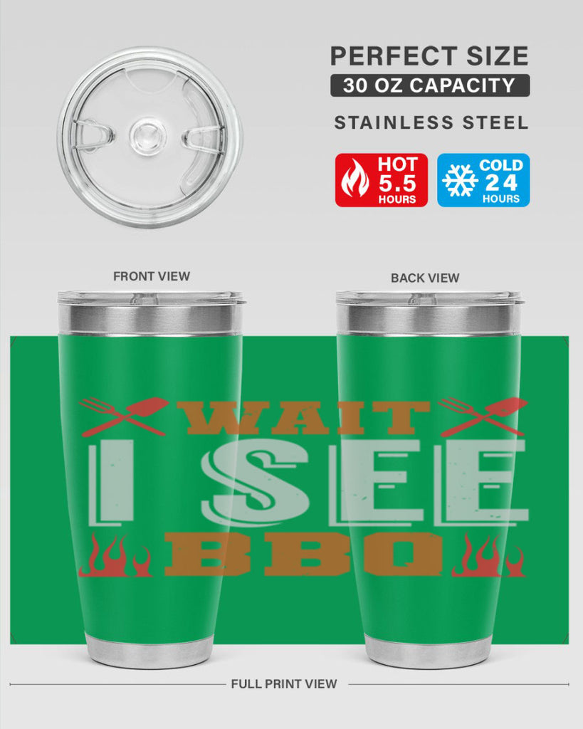 wait i see bbq 8#- bbq- Tumbler