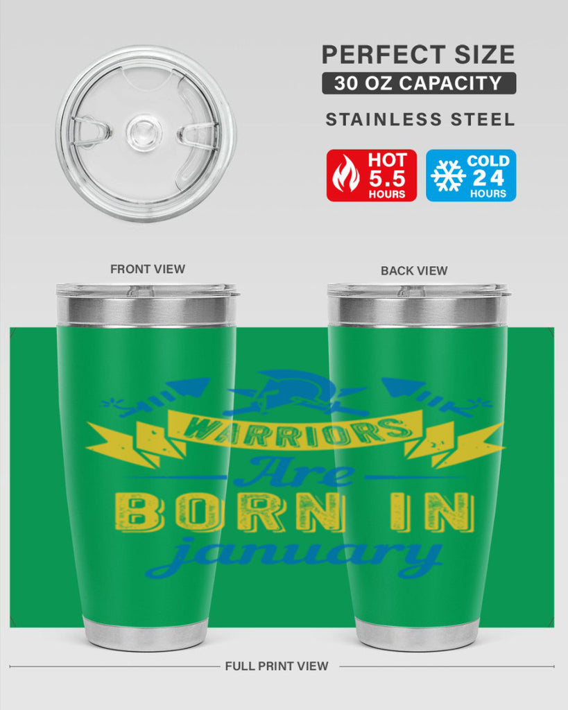 warriors are born in January Style 16#- birthday- tumbler