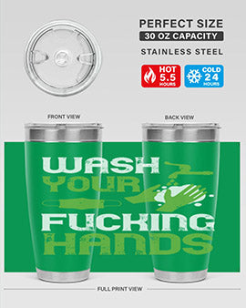 wash your fucking hands Style 14#- corona virus- Tumbler