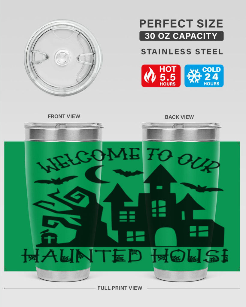 welcome to our haunted house 14#- halloween- Tumbler