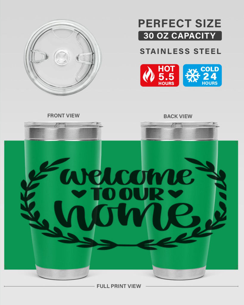 welcome to our home 2#- home- Tumbler
