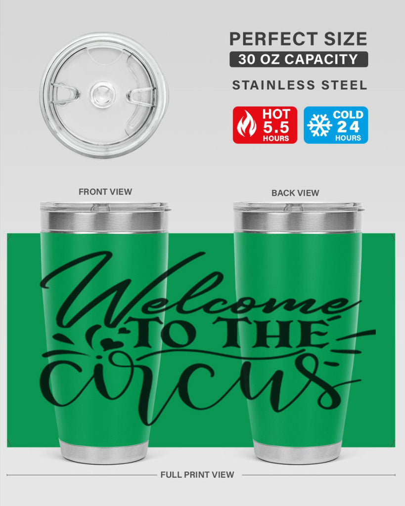 welcome to the circus 44#- home- Tumbler
