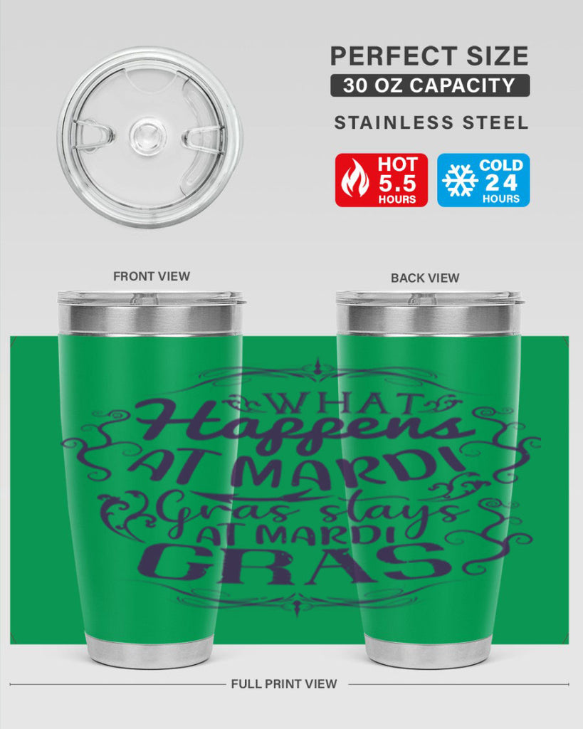 what happens at mardi gras stays at mardi gras 31#- mardi gras- Tumbler