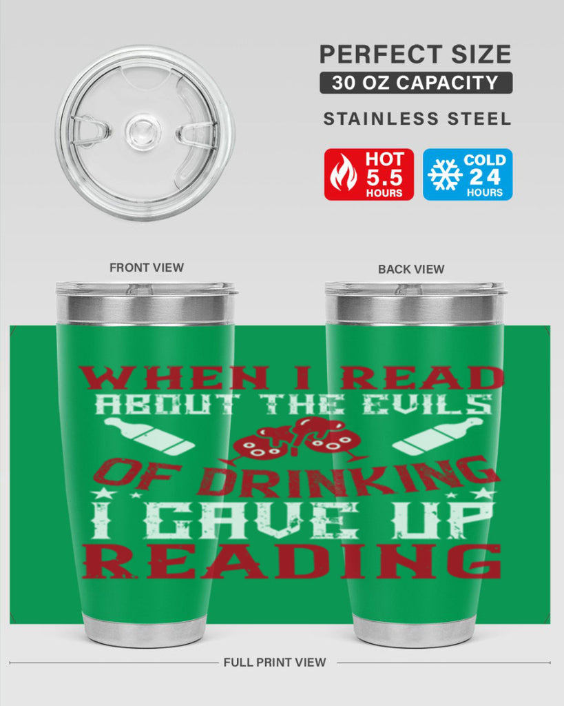 when i read about the evils of drinking i gave up reading 20#- drinking- Tumbler