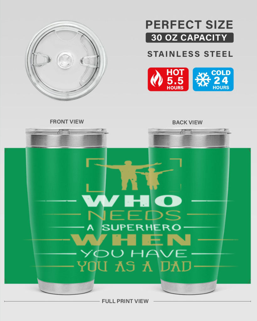 who needs a superhero when you have you as a dad 146#- fathers day- Tumbler
