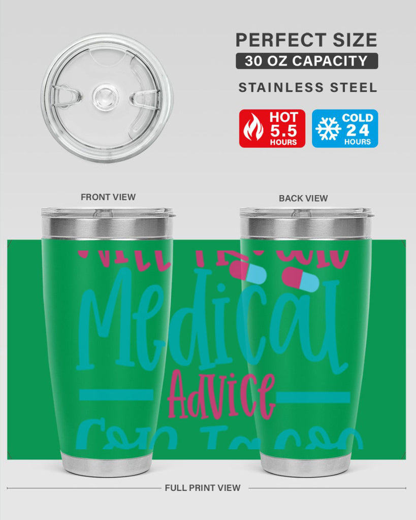 will trade medicau advice for tacos Style 343#- nurse- tumbler