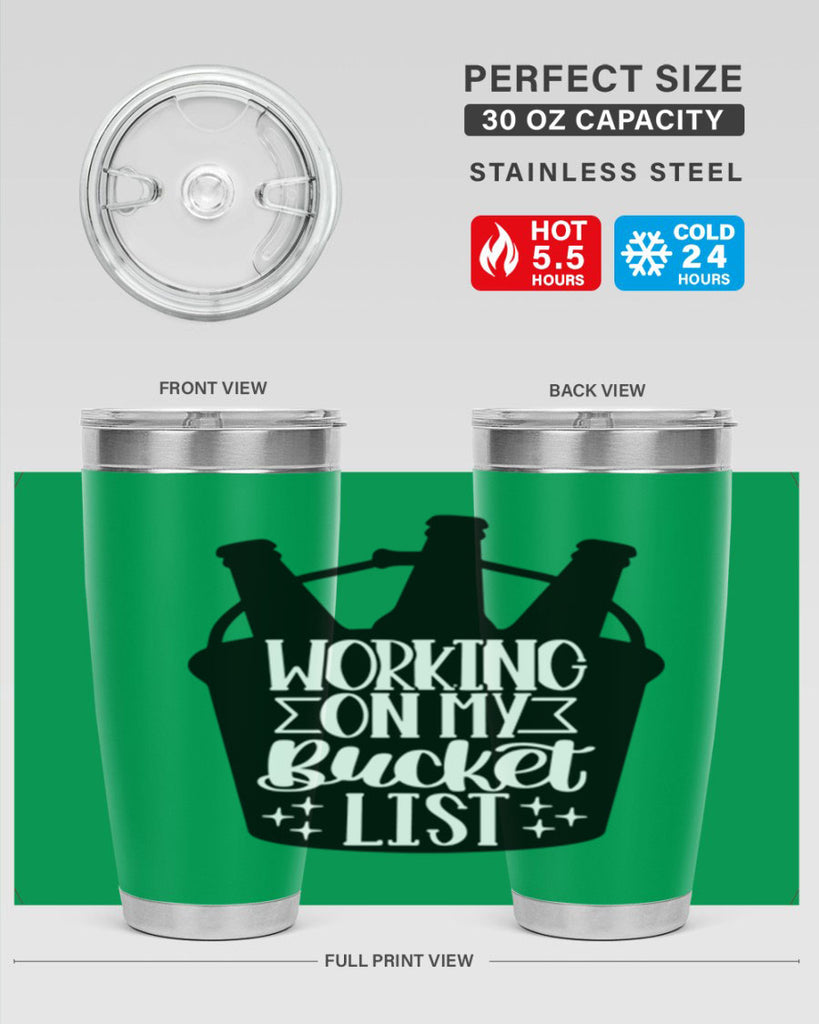 working on my bucket list 14#- beer- Tumbler