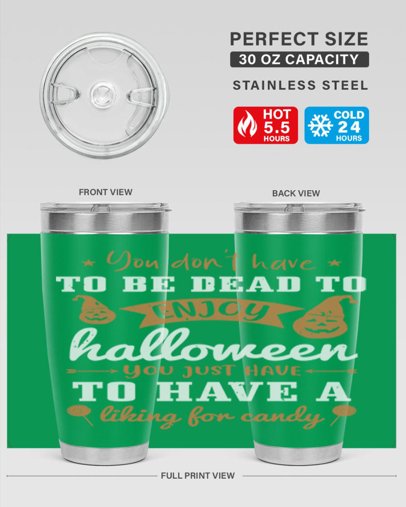 you dont have to be dead 119#- halloween- Tumbler