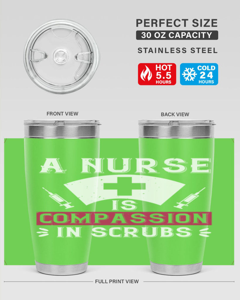 A Nurse is compassion in scrubs Style 273#- nurse- tumbler
