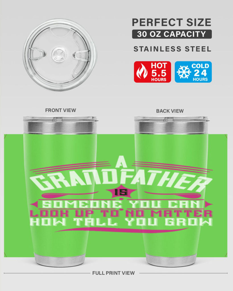 A grandfather is someone you can look up to 60#- grandpa - papa- Tumbler