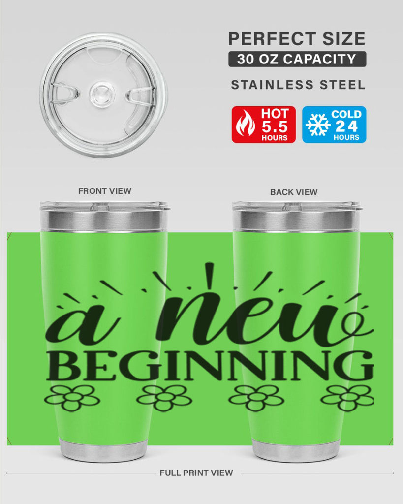 A new beginning  15#- spring- Tumbler