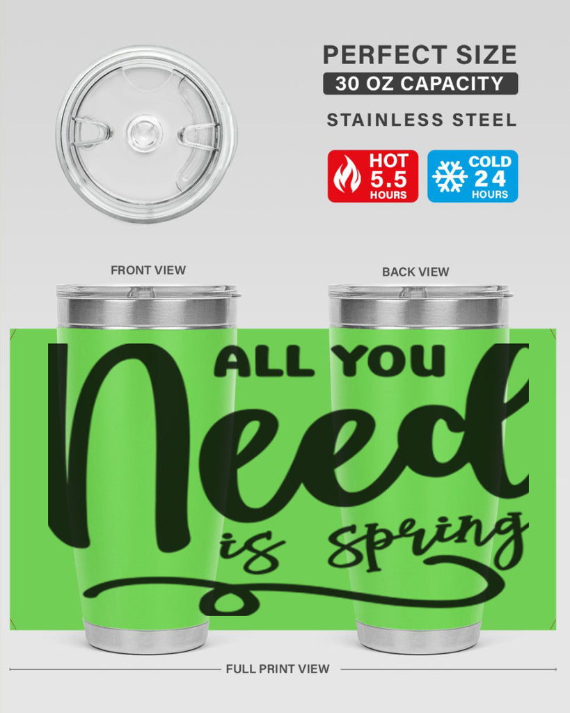 All You Need is Spring16#- spring- Tumbler