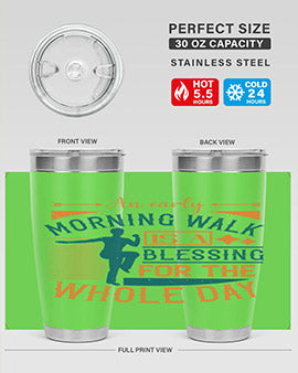An early morning walk is a blessing for the whole day Style 28#- diabetes- Tumbler