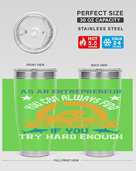 As an entrepreneur you can always find a solution if you try hard enough Style 96#- shark  fish- Tumbler