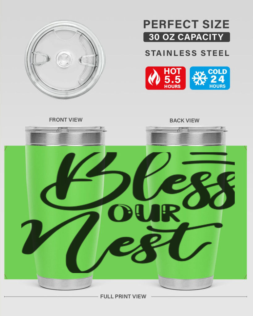 BLESS OUR NEST  69#- spring- Tumbler