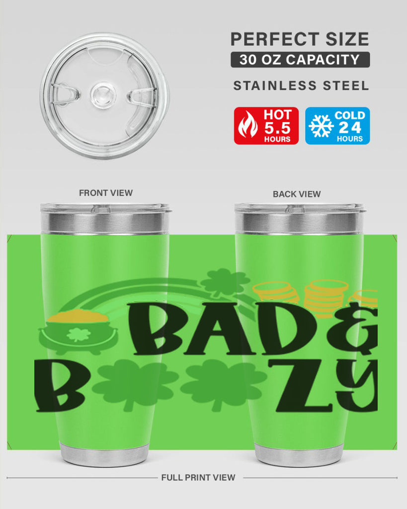 Bad Boozy Style 105#- St Patricks Day- Tumbler