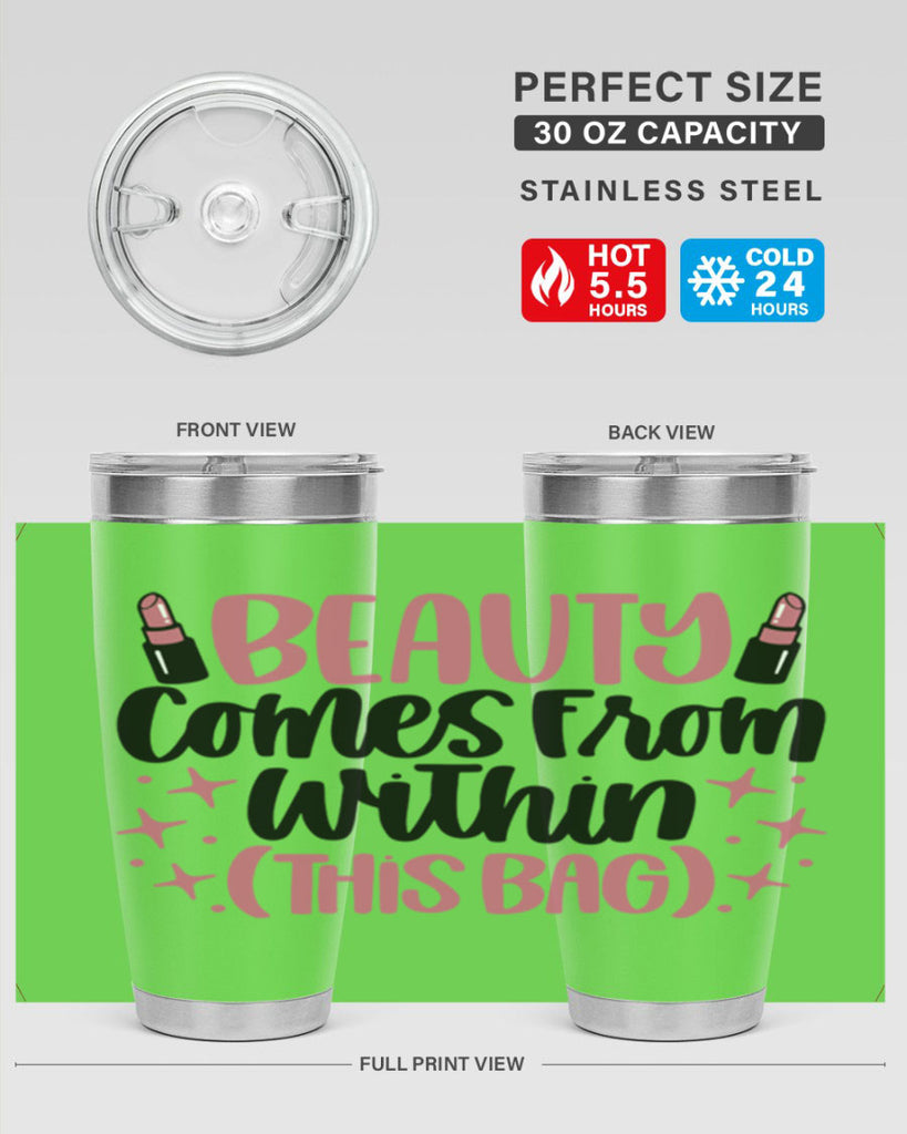 Beauty Comes From Within This Bag Style 138#- make up- Tumbler