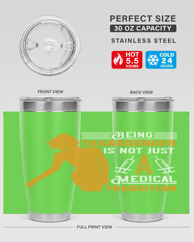 Being transgender is not just a medical transition Style 17#- medical- tumbler