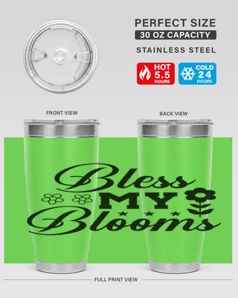 Bless my blooms  62#- spring- Tumbler