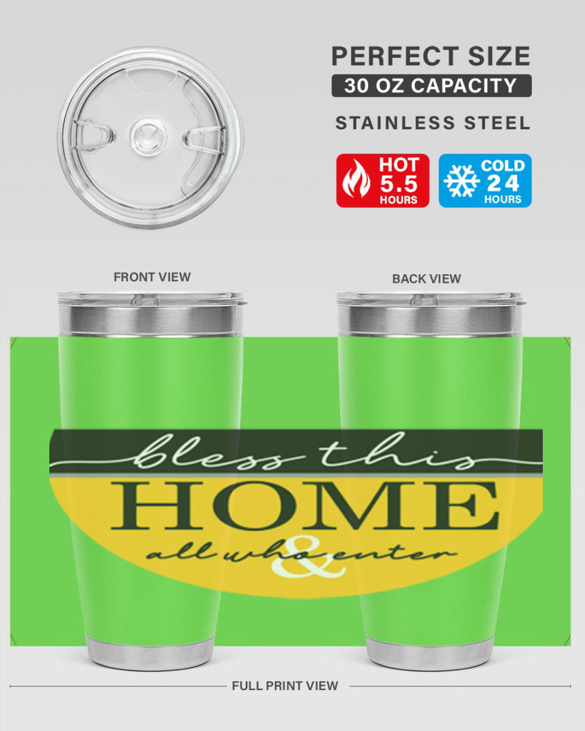 Bless this Home and all57#- spring- Tumbler