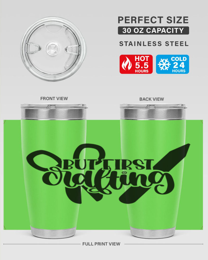 But First Crafting 44#- crafting- Tumbler
