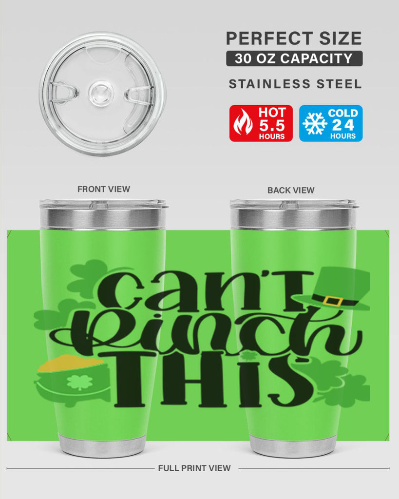 Cant Pinch This Style 103#- St Patricks Day- Tumbler