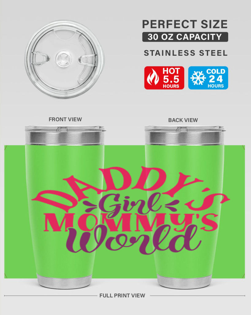 Daddys Girl Mommys World Style 268#- baby- tumbler