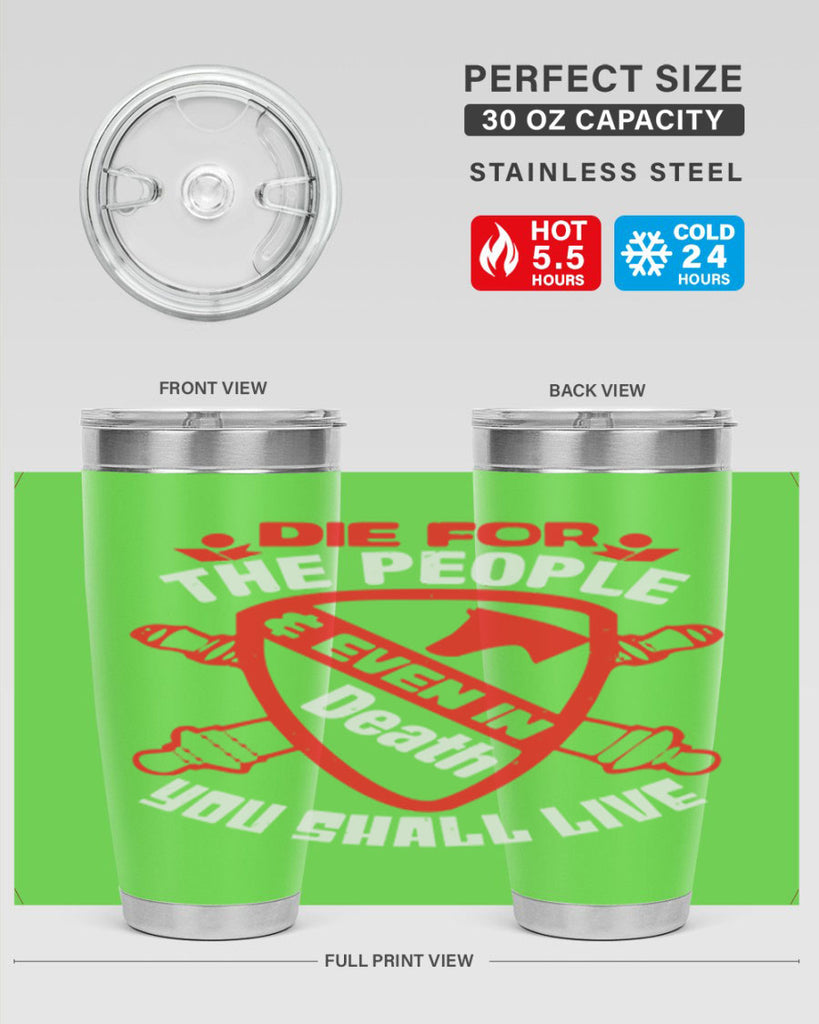 Die for the people and you shall live Style 69#- Fourt Of July- Tumbler