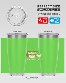 Do It Later funny Cute A TurtleRabbit 4#- owl- Tumblers