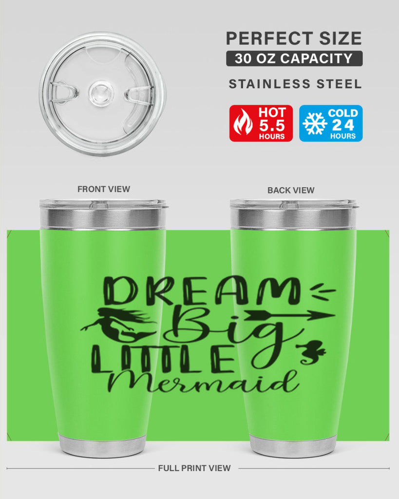 Dream Big Little Mermaid 120#- mermaid- Tumbler