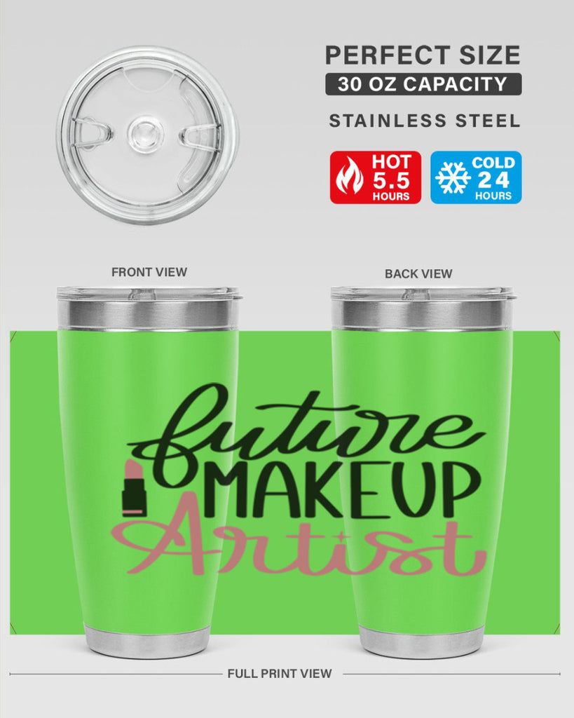 Future Makeup Artist Style 99#- make up- Tumbler