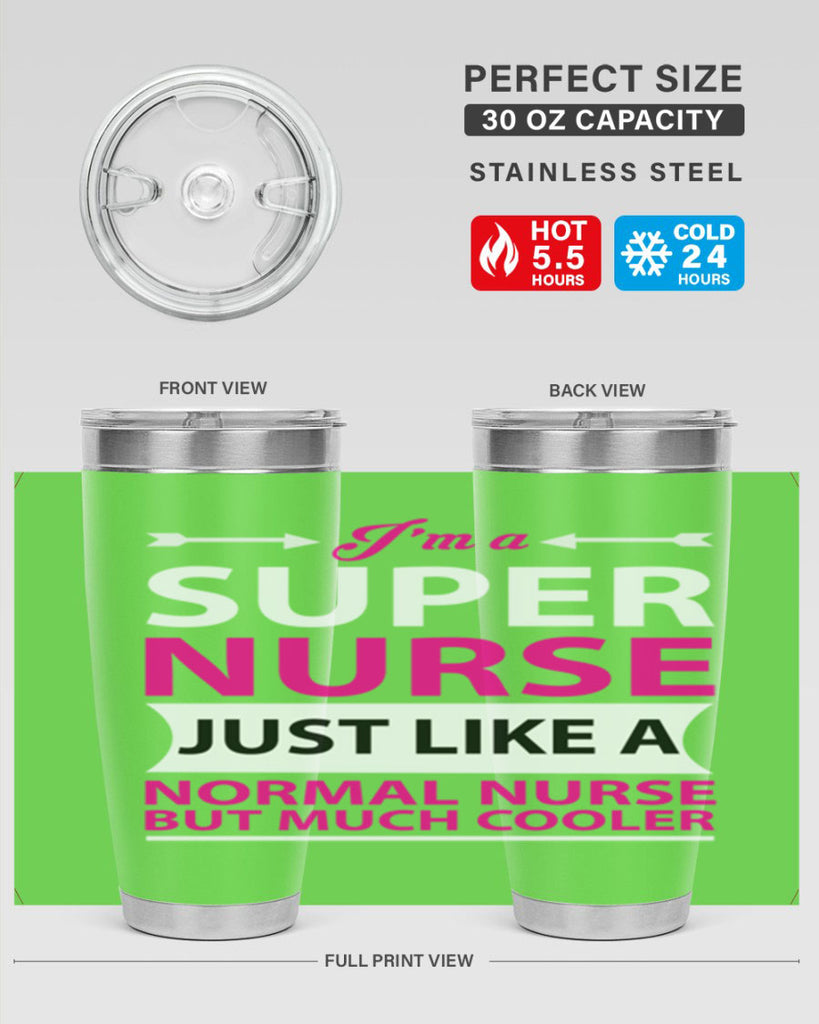 I am super nurse just Style 326#- nurse- tumbler