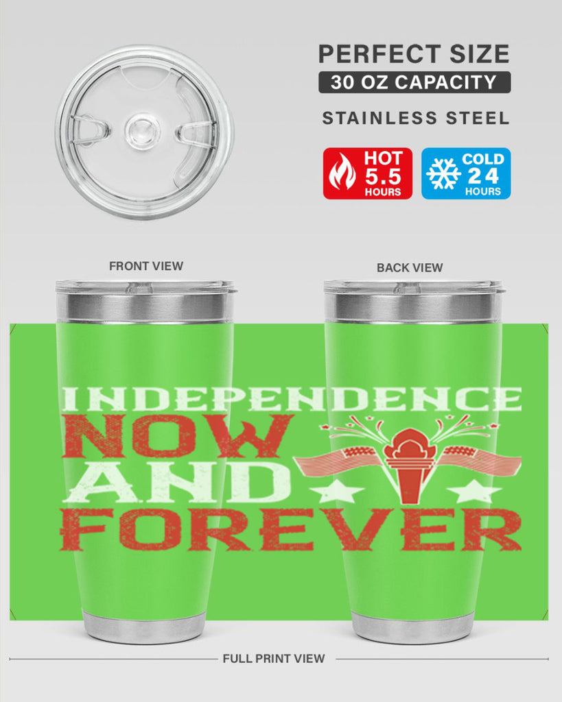 Independence now and forever Style 122#- Fourt Of July- Tumbler