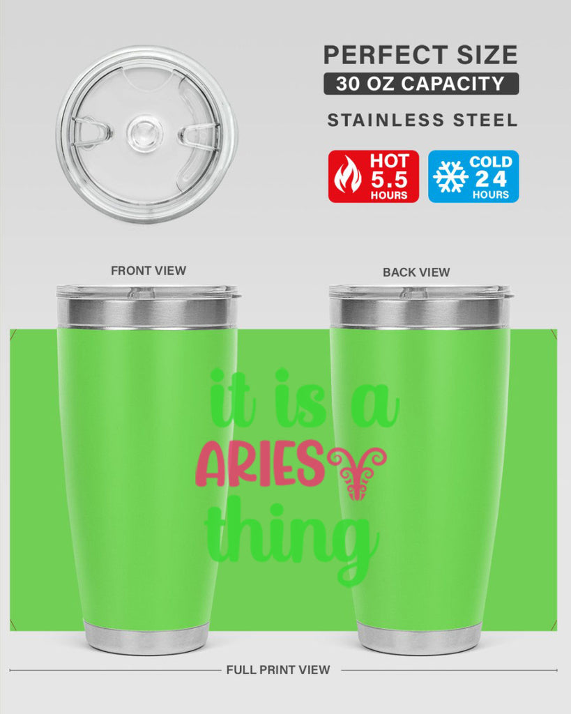 It is a aries thing 253#- zodiac- Tumbler