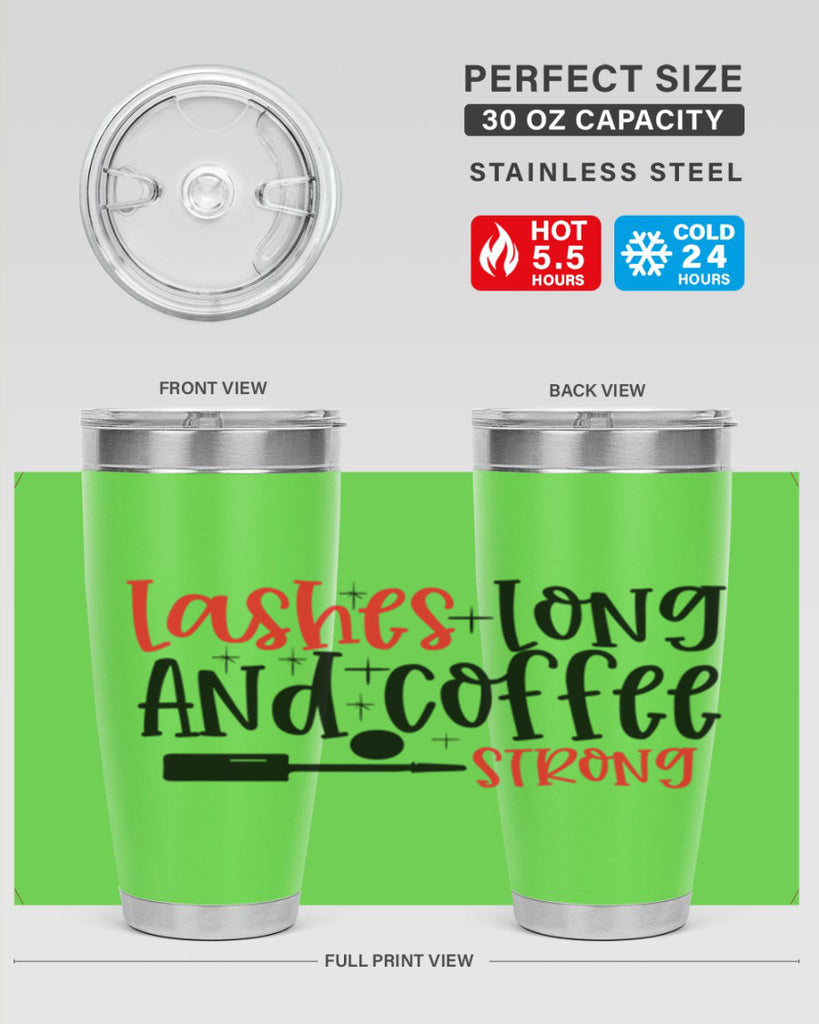 Lashes Long And Coffee Strong Style 232#- make up- Tumbler