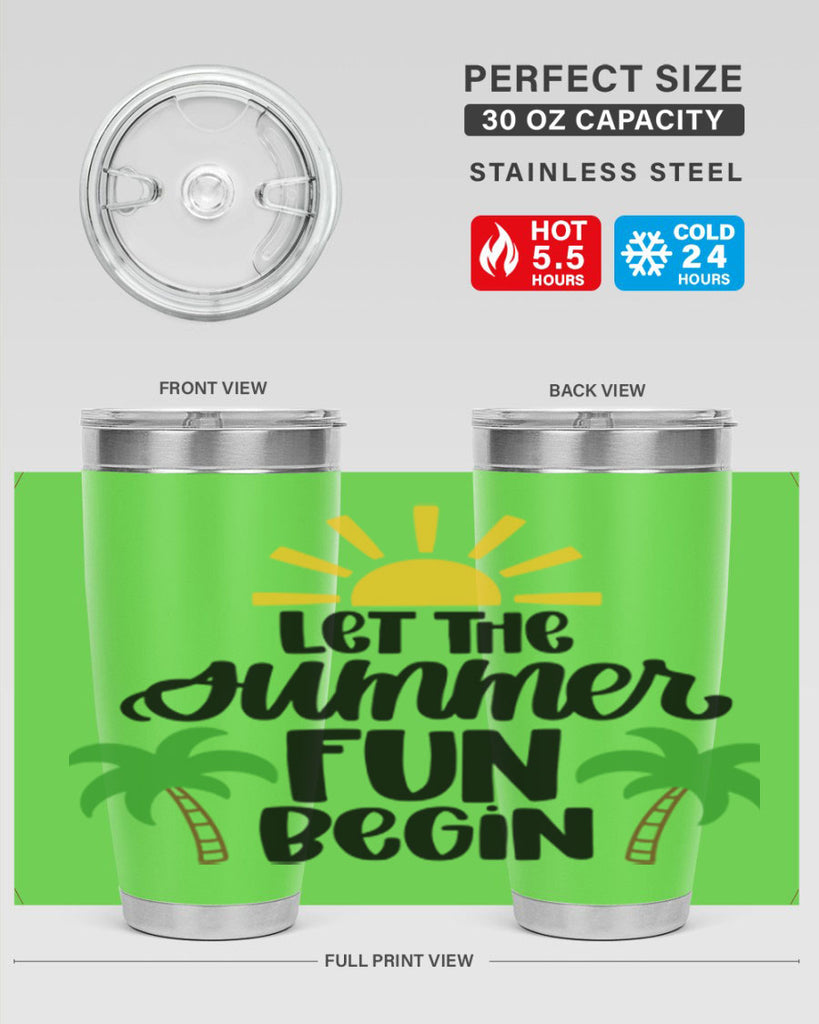 Let The Summer Fun Begin Style 35#- summer- Tumbler