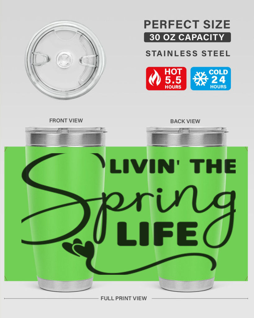 Livin' the Spring Life316#- spring- Tumbler