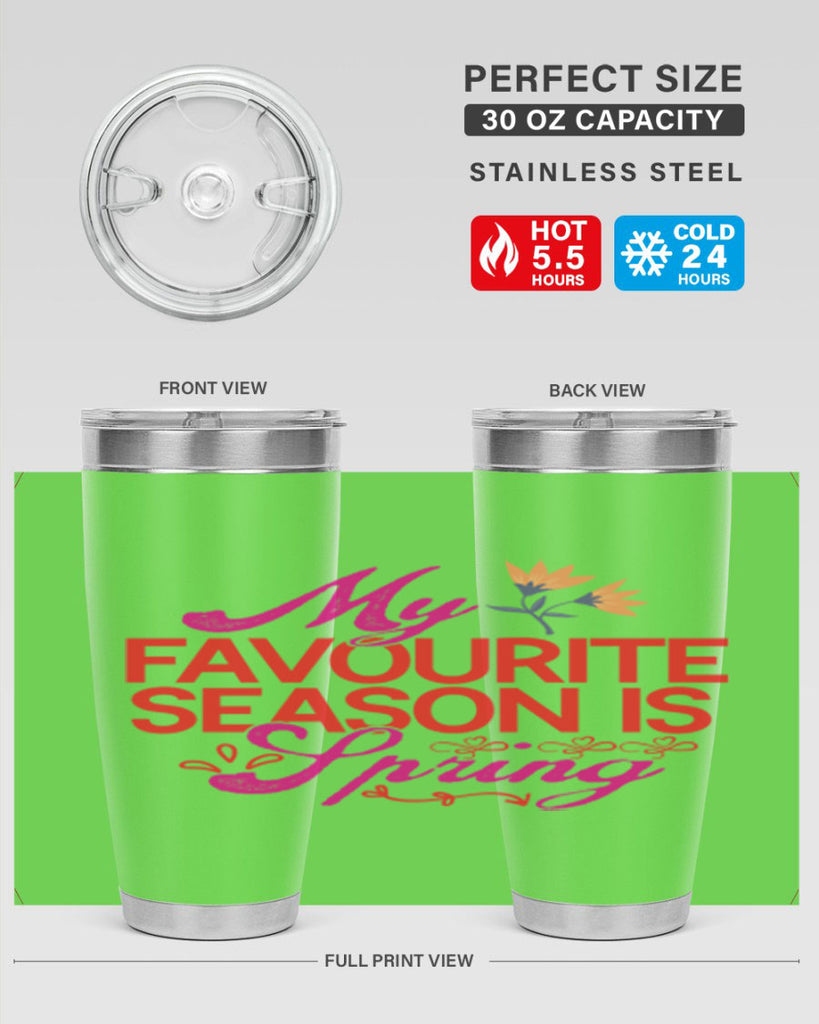 My Favourite Season Is Spring 344#- spring- Tumbler