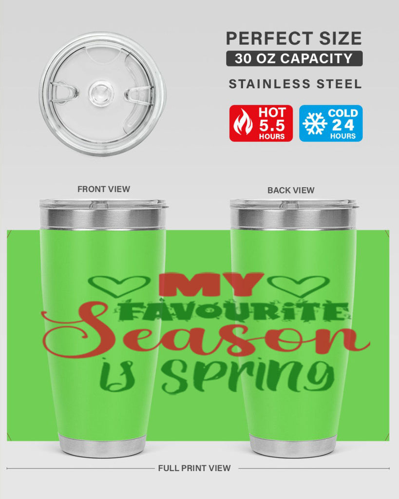 My Favourite Season is Spring 351#- spring- Tumbler