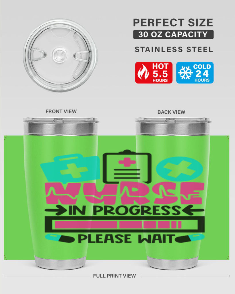 Nurse In Progress Please Wait Style Style 113#- nurse- tumbler