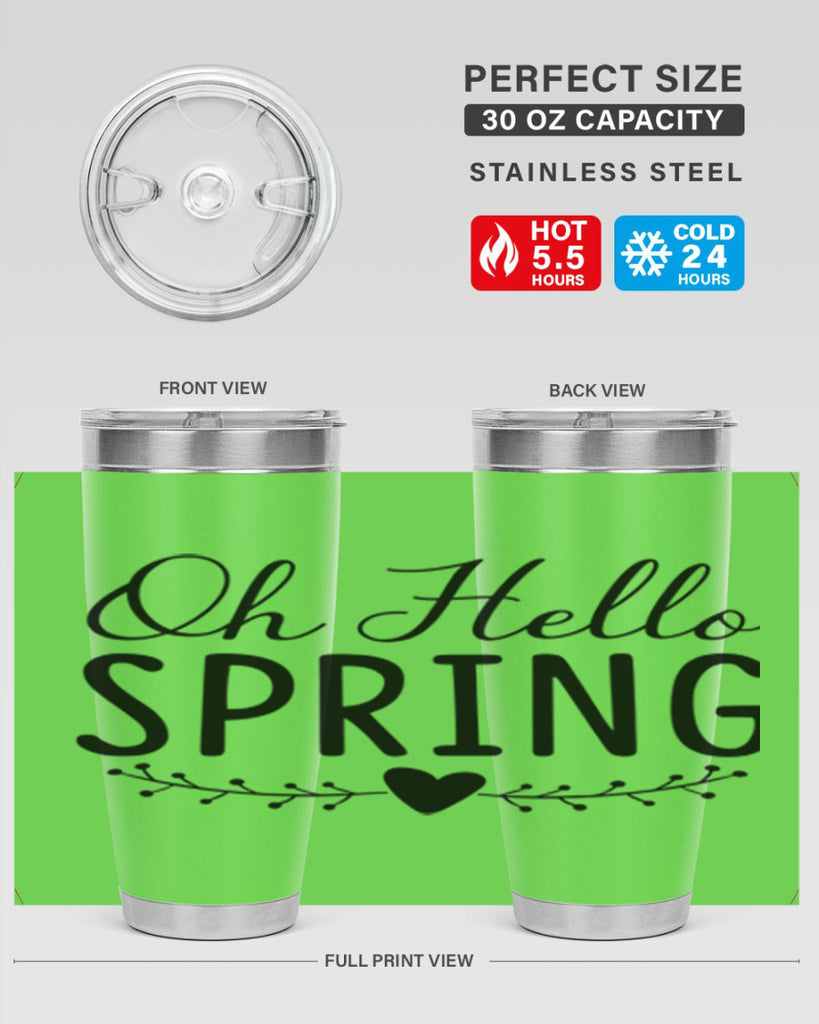 Oh Hello Spring 363#- spring- Tumbler