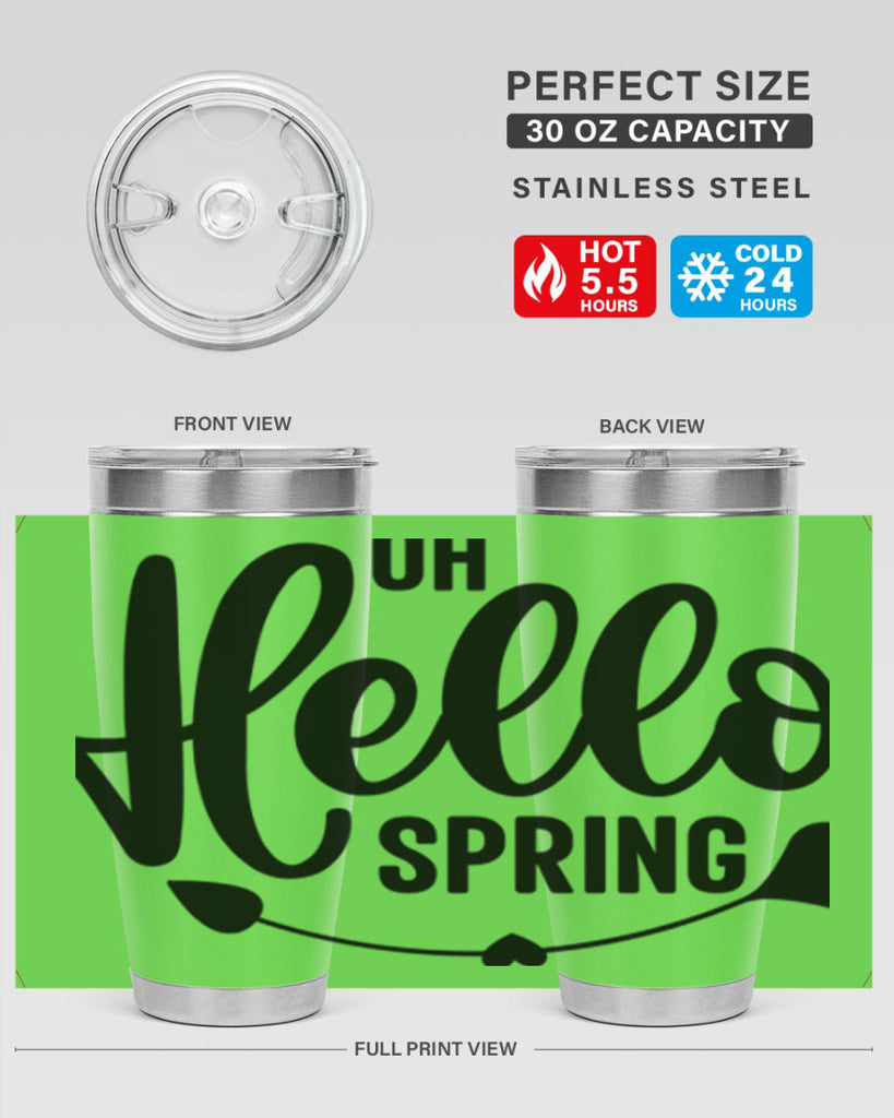 Oh Hello Spring368#- spring- Tumbler
