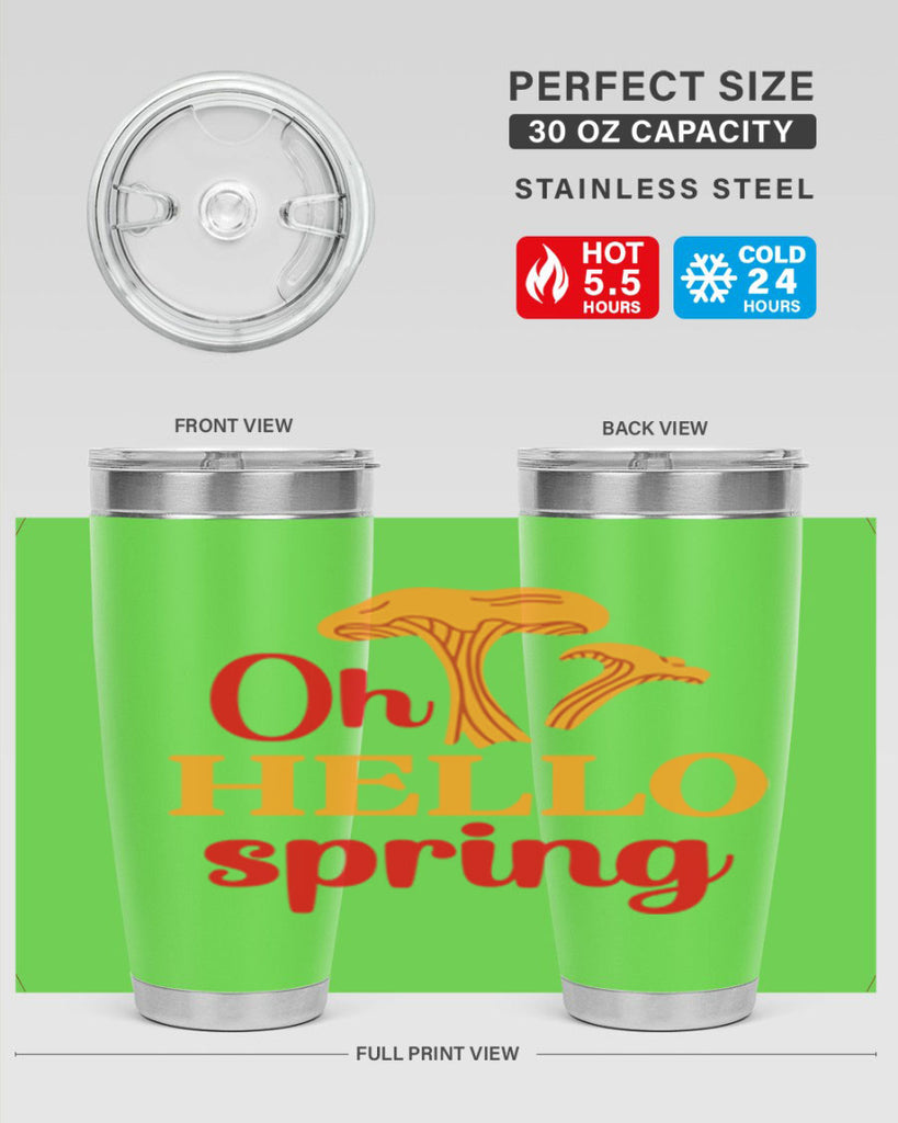 Oh hello spring 364#- spring- Tumbler