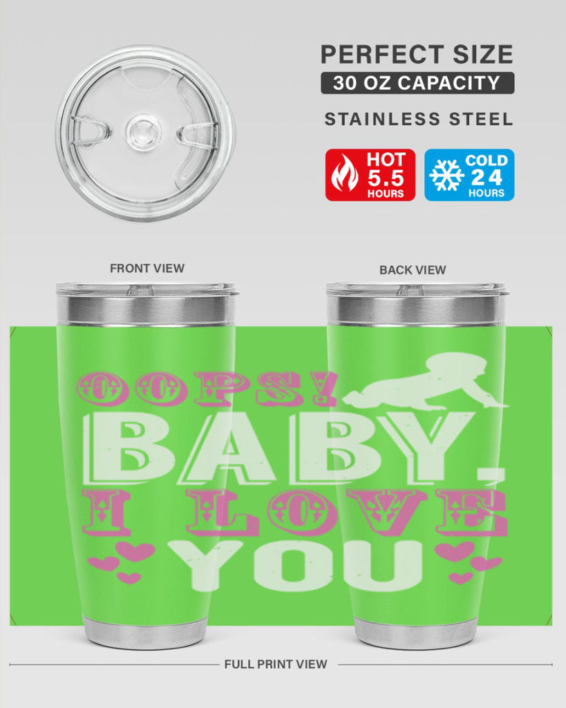 Oops Baby I love You Style 183#- baby- tumbler