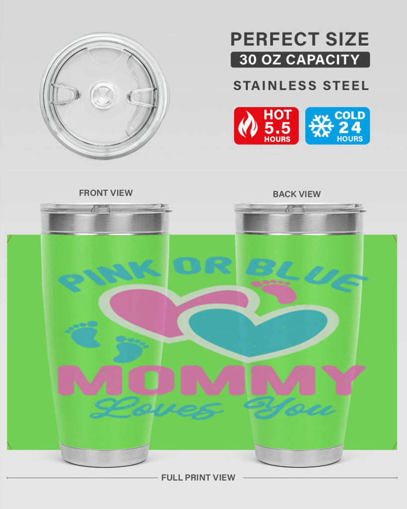 Pink or blue mommy loves you Style 180#- baby- tumbler