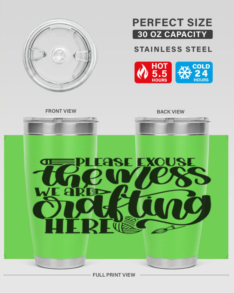 Please Excuse The Mess We 10#- crafting- Tumbler
